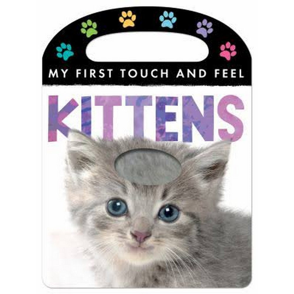 My First Touch And Feel Kittens