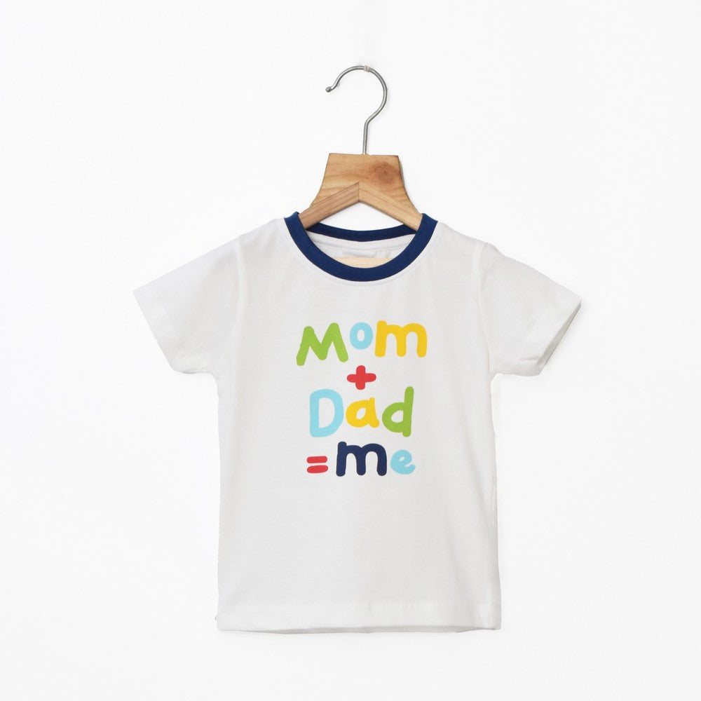White Mom Plus Dad Equals To Me Printed Half Sleeves T-Shirt